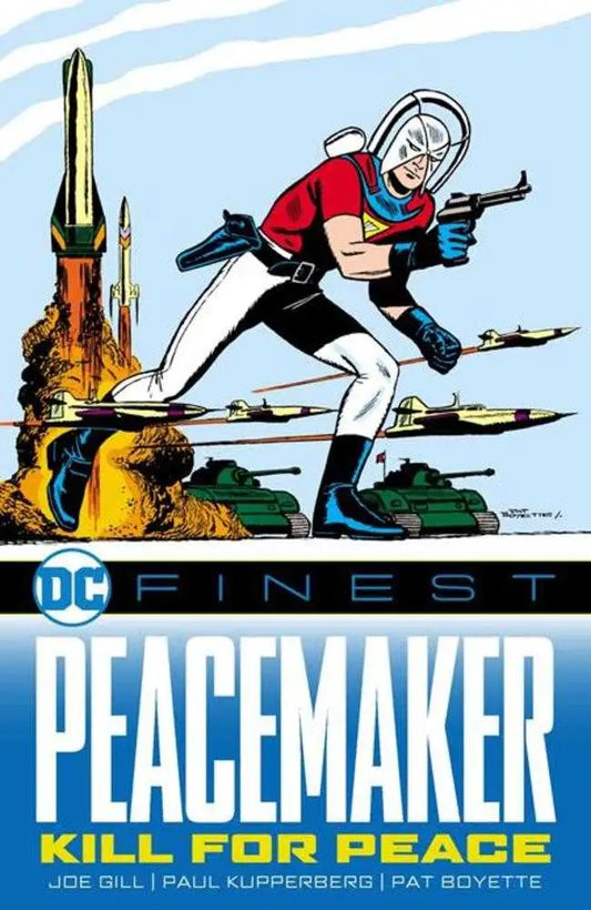 Peacemaker comic book cover featuring Christopher Smith from DC Finest Peacemaker Kill For Peace TPB