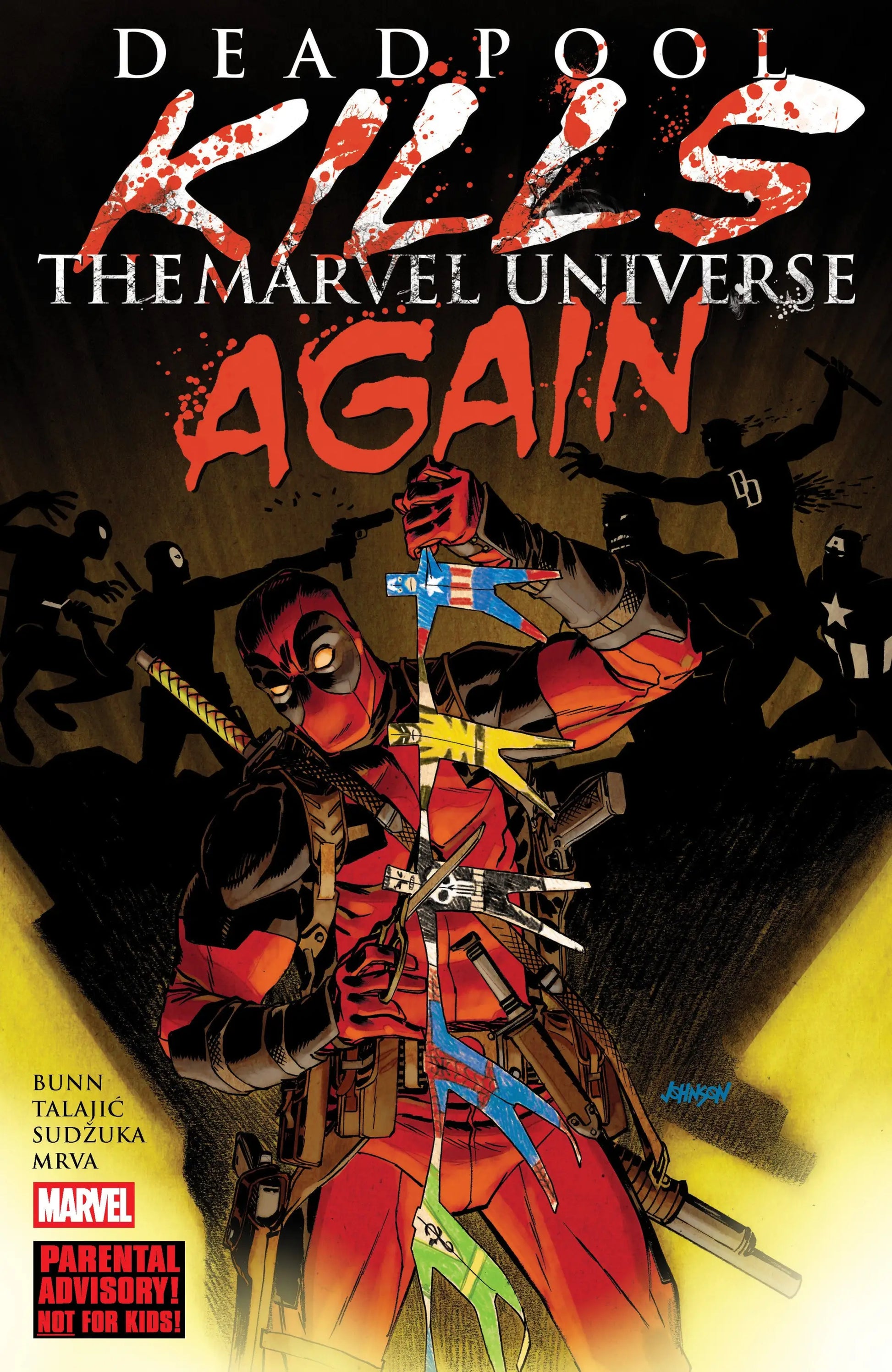 Comic book cover of Deadpool kills the entire Marvel universe for the new printing