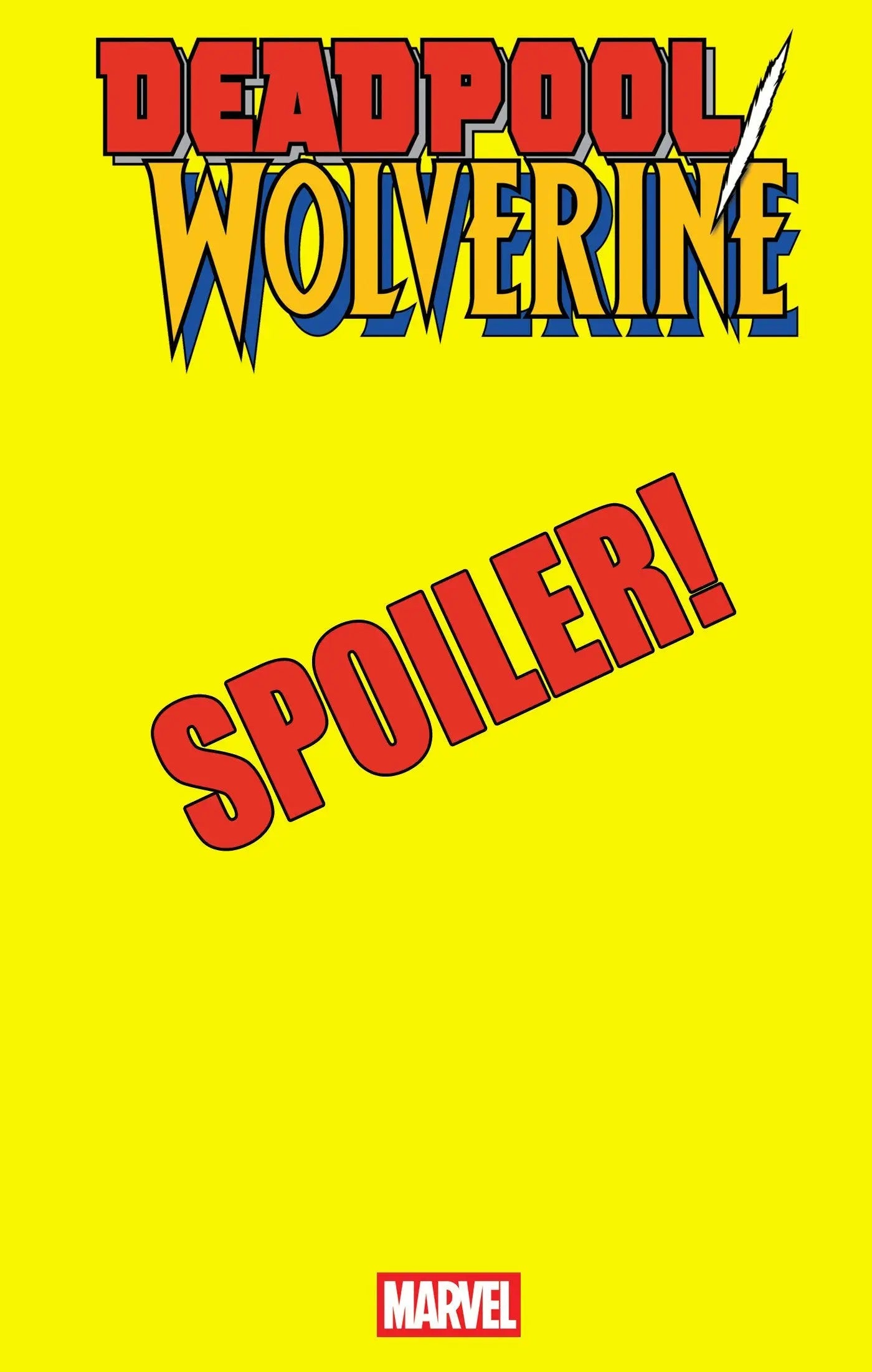 Comic book cover of Deadpool Wolverine #6 Whilce Portacio Spoiler Variant featuring Nick Fury