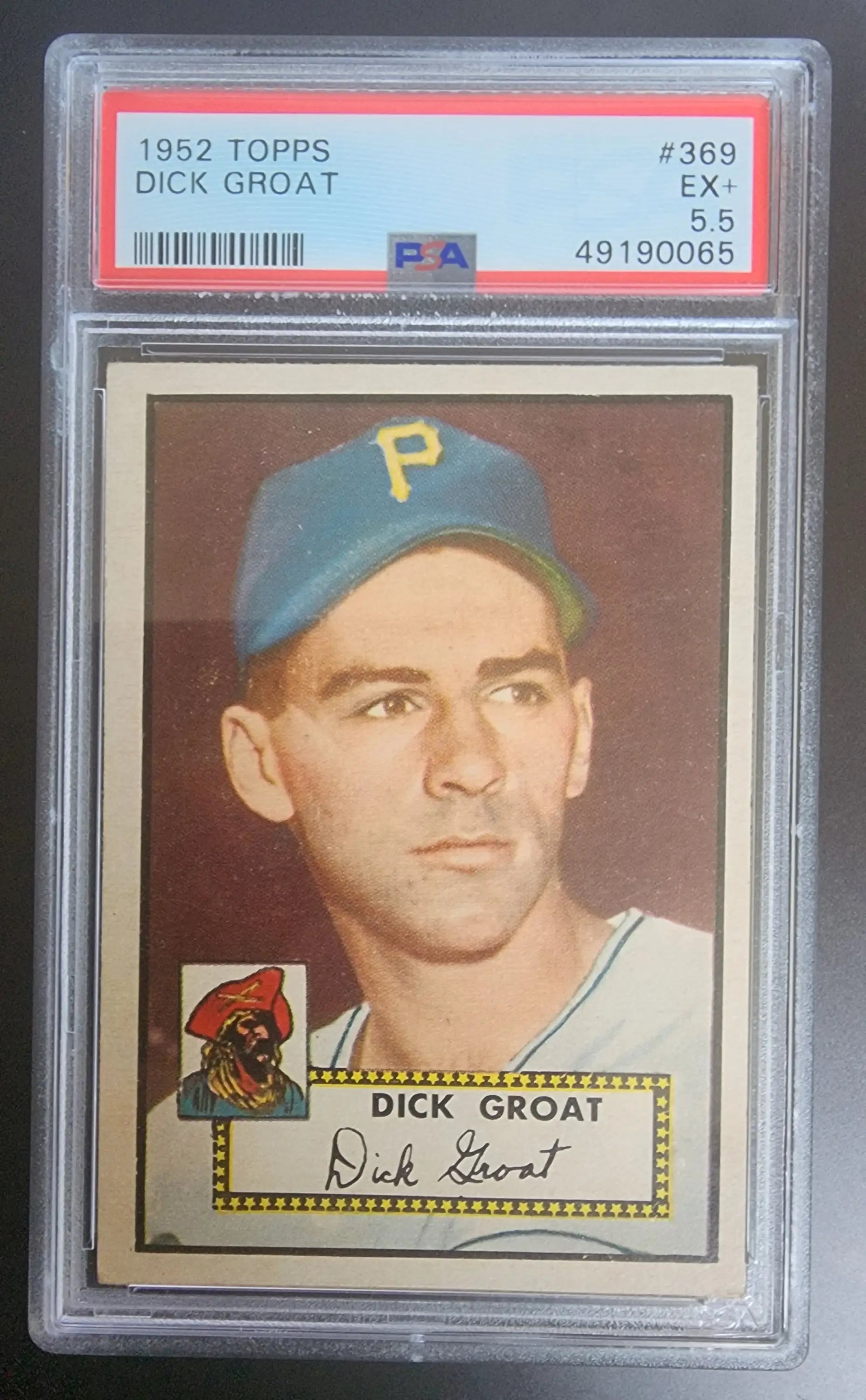 PSA-graded Dick Groat 1952 Topps baseball card featuring Pittsburgh Pirates player