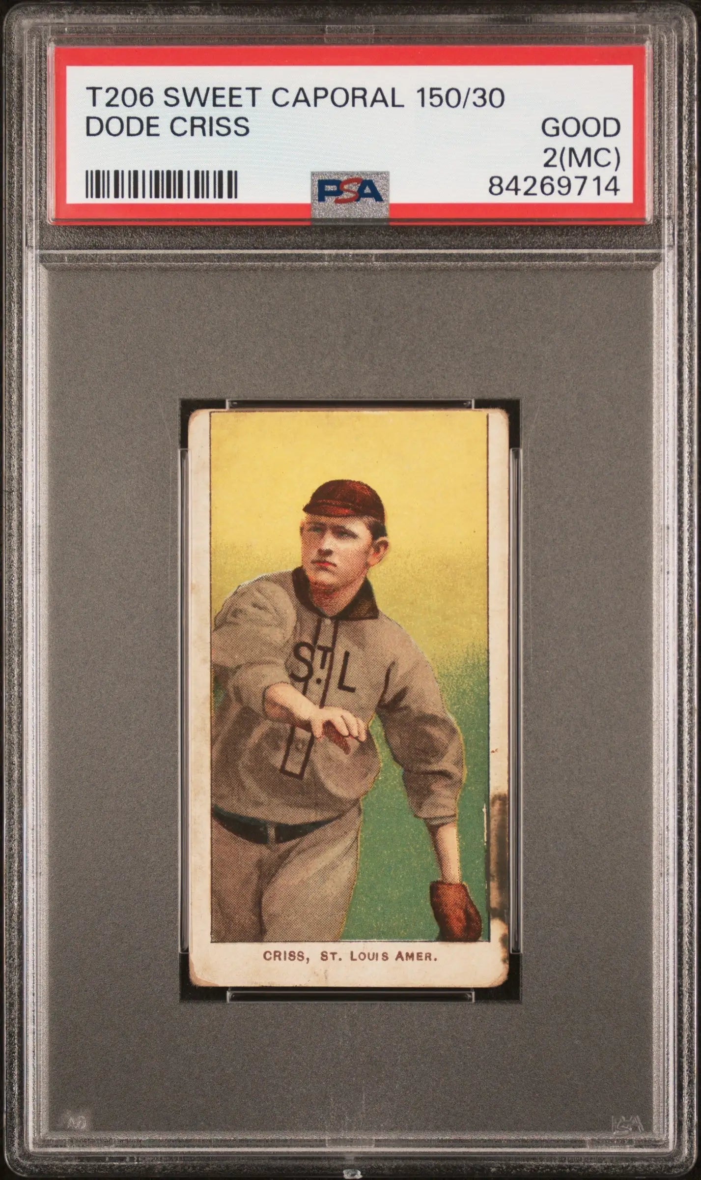 PSA-graded T206 Sweet Caporal Dode Criss baseball card featuring St. Louis player