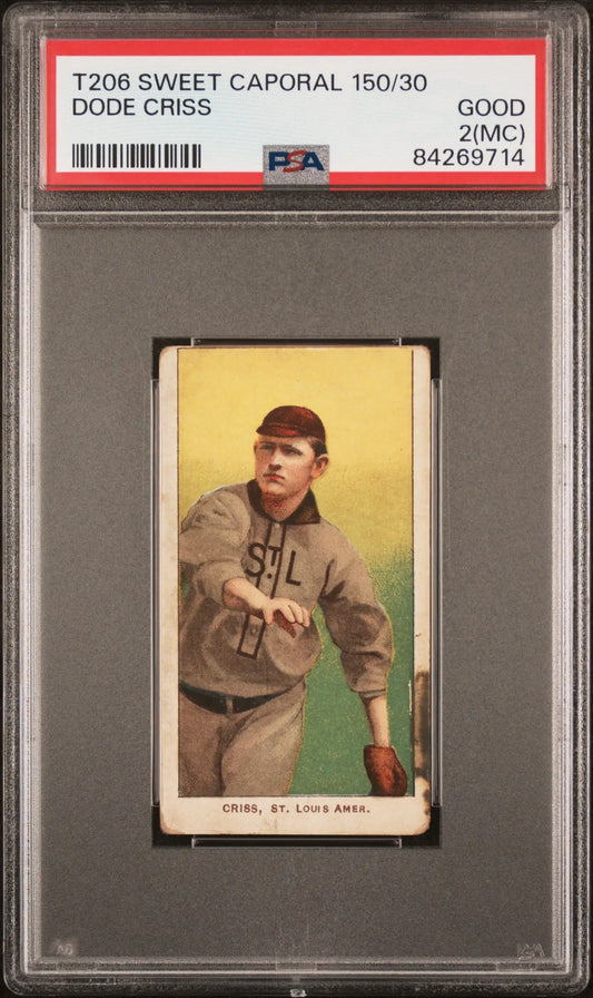 PSA-graded T206 Sweet Caporal Dode Criss baseball card featuring St. Louis player