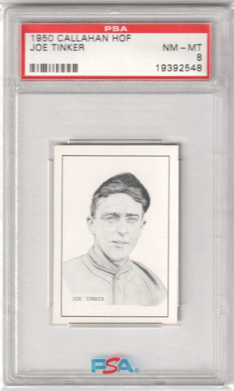 Graded Joe Tinker baseball card from Eddie Collins 1950 Callahan HOF PSA 7 NM display