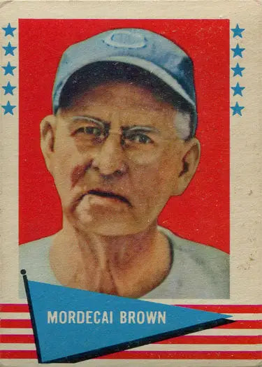 Vintage Fleer Baseball Greats card featuring Mordecai Brown in a cap