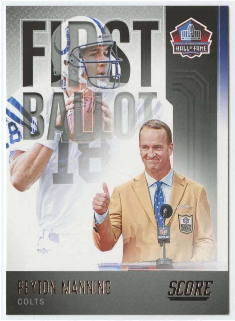 2022 Score First Ballot #1 Peyton Manning NM-MT