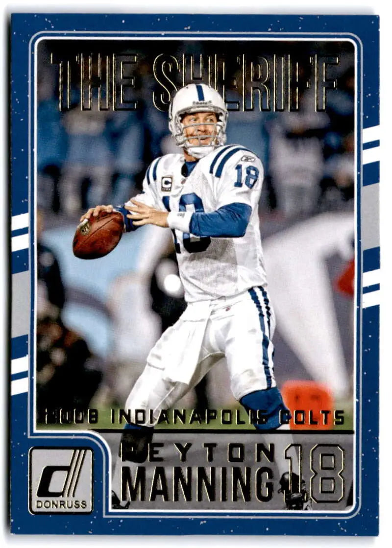 2016 Donruss Peyton Manning Tribute #11 Peyton Manning NM-MT Colts