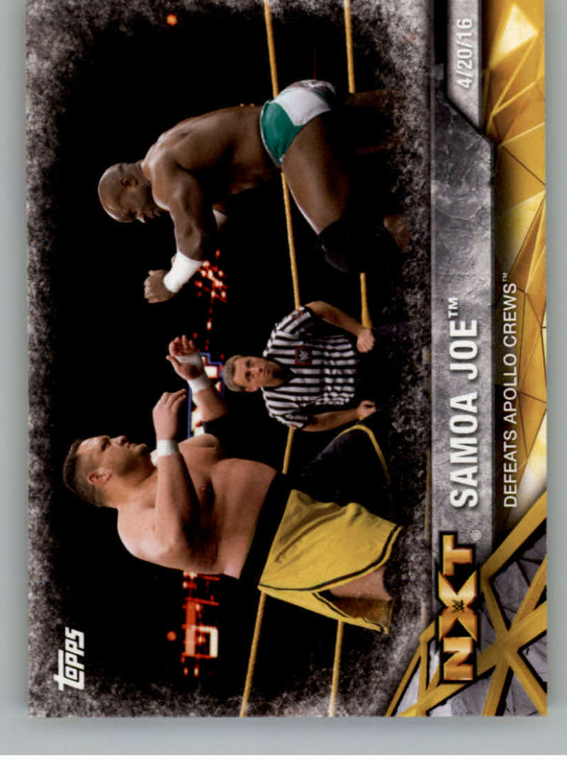 2017 Topps NXT Matches and Moments #34 Samoa Joe Defeats Apollo Crews NM-MT