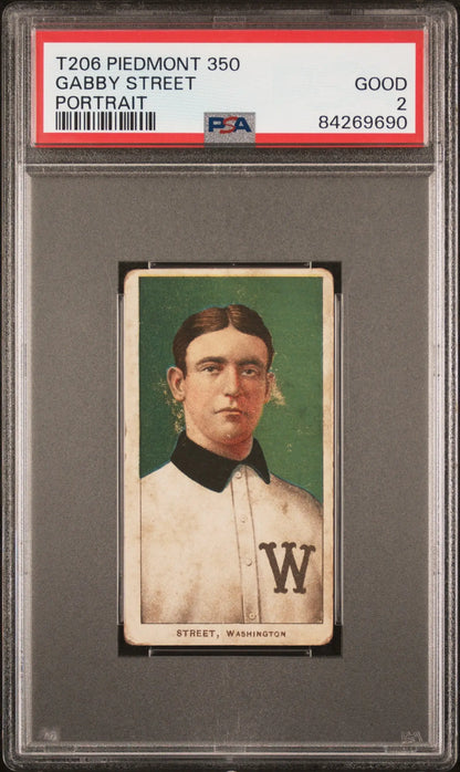 Gabby Street 1909-11 T206 Piedmont 350 Portrait PSA 2 Good Washington Senators card