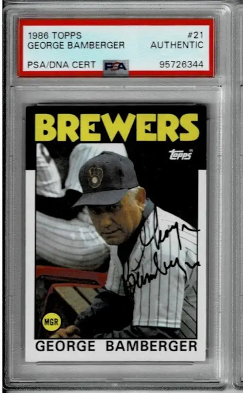 George Bamberger Milwaukee Brewers 1986 Topps card PSA graded and autographed in slab
