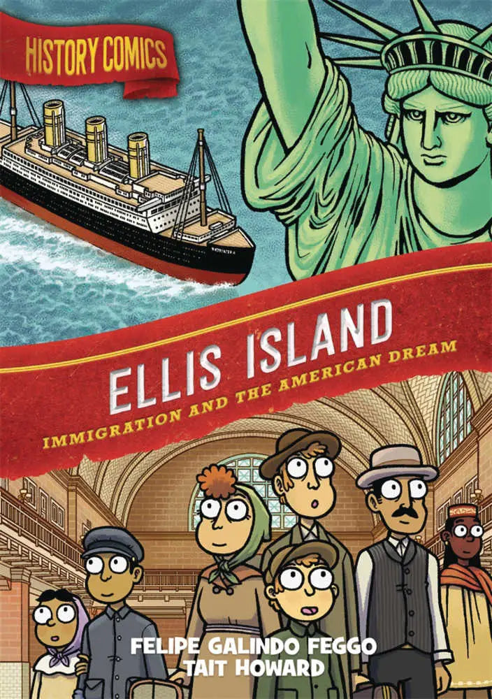 Comic book cover of Ellis Island Immigration and the American Dream for History Comics