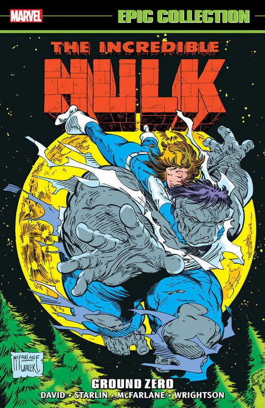 Incredible Hulk Epic Collection Ground Zero comic book featuring Peter David’s Hulk art