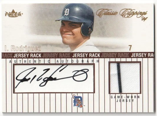 Ivan Rodriguez baseball card from 2004 Fleer Classic Clippings with autograph and jersey