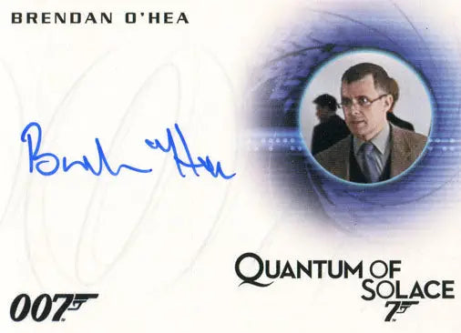 Autograph card of Brendan OHea as Forensics Tech from Quantum of Solace trading cards
