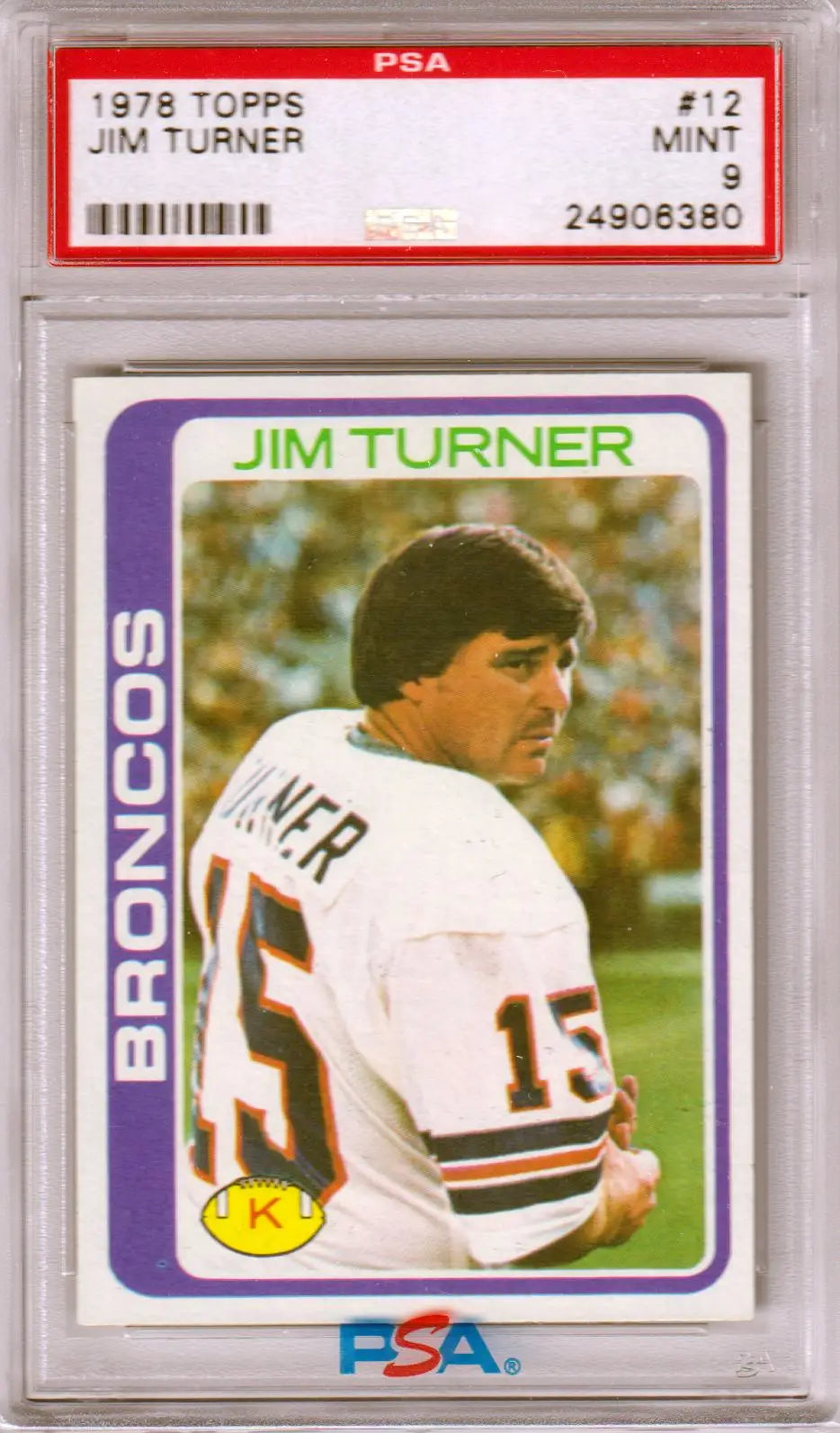 Jim Turner 1978 Topps football card graded PSA 9 Mint Broncos front view