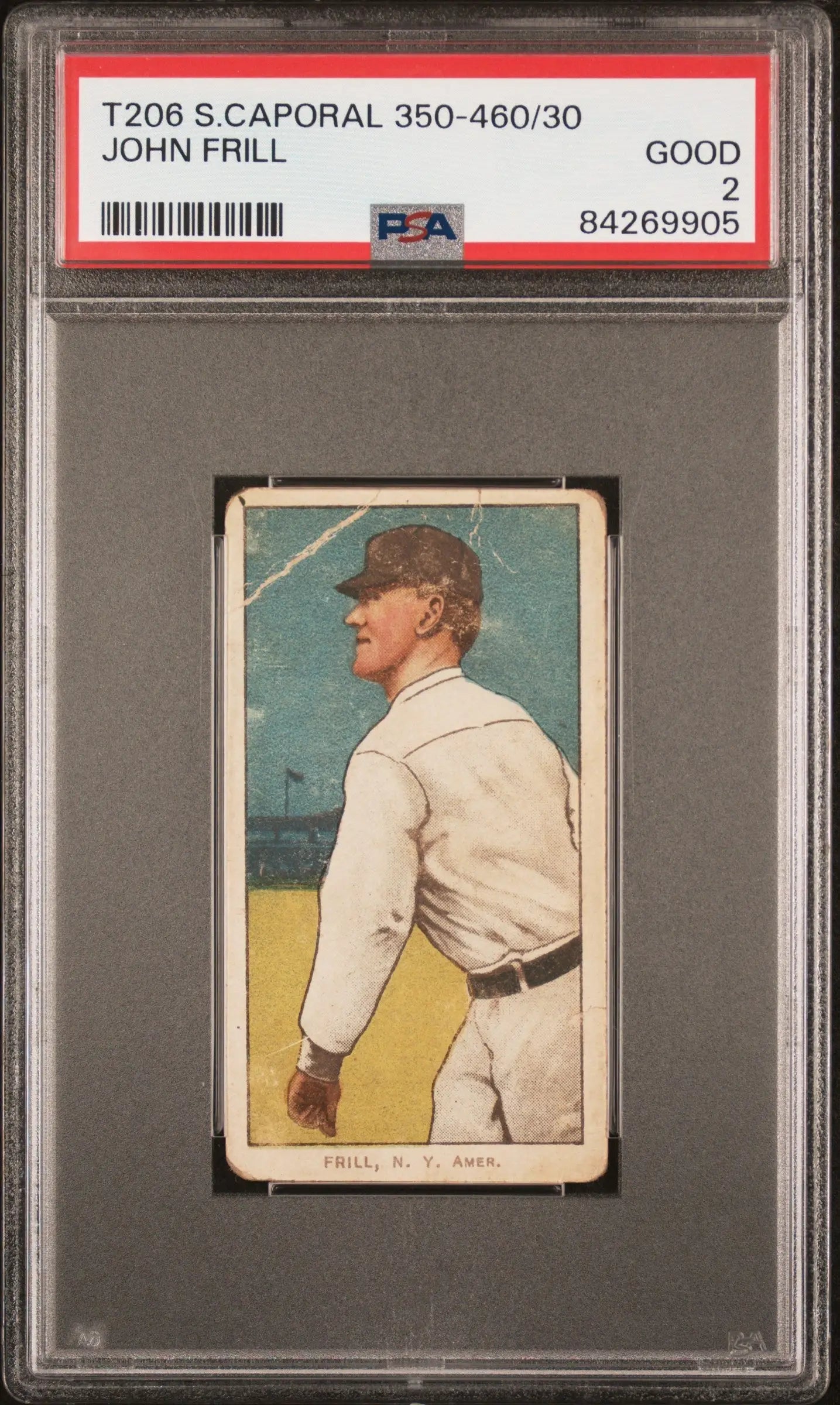 Vintage John Frill T206 Sweet Caporal baseball card PSA 2 encased in protective holder