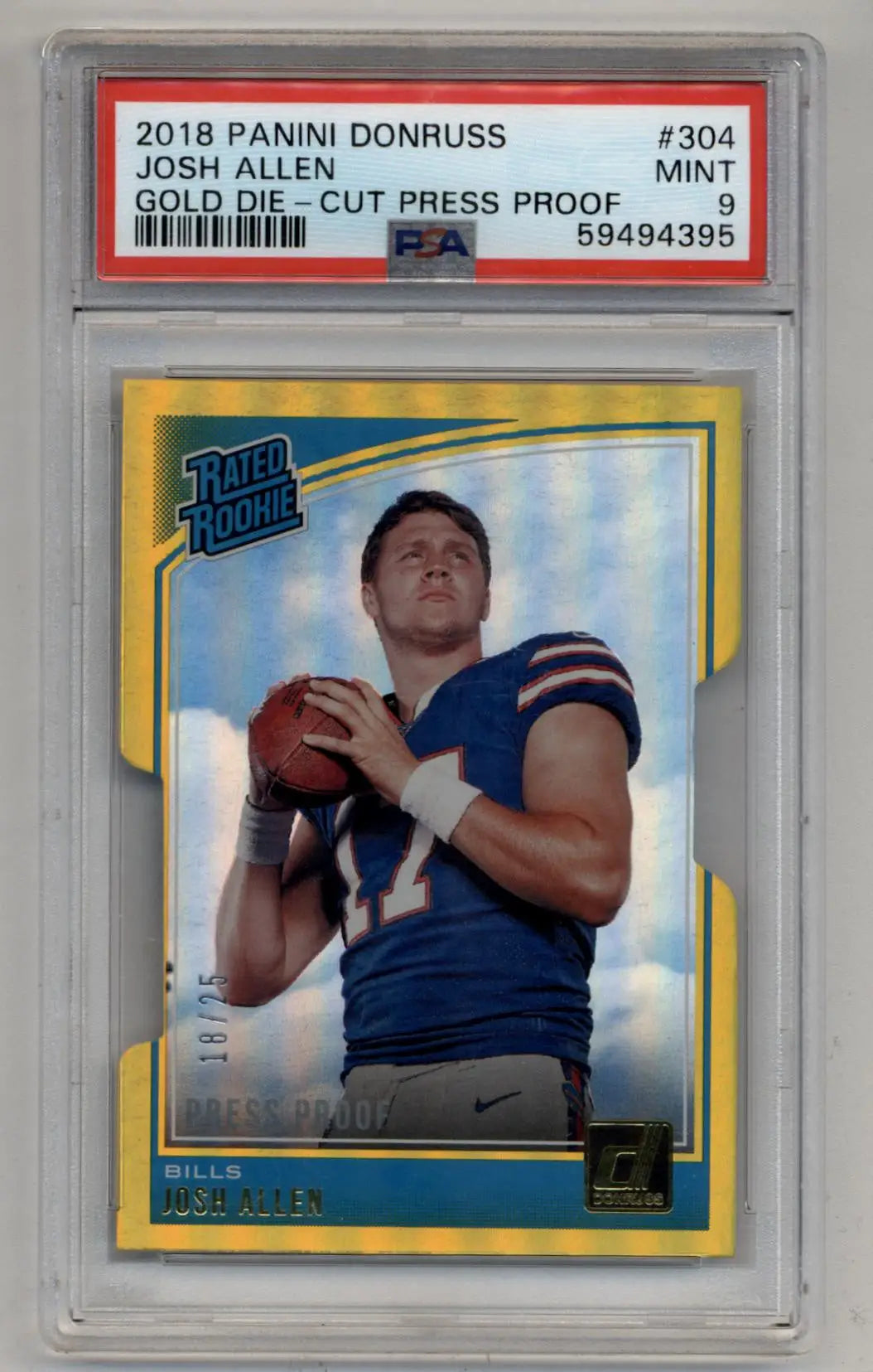 Josh Allen 2018 Donruss Gold Die-Cut #304 Press Proof 18/25 PSA 9 Mint - Singles