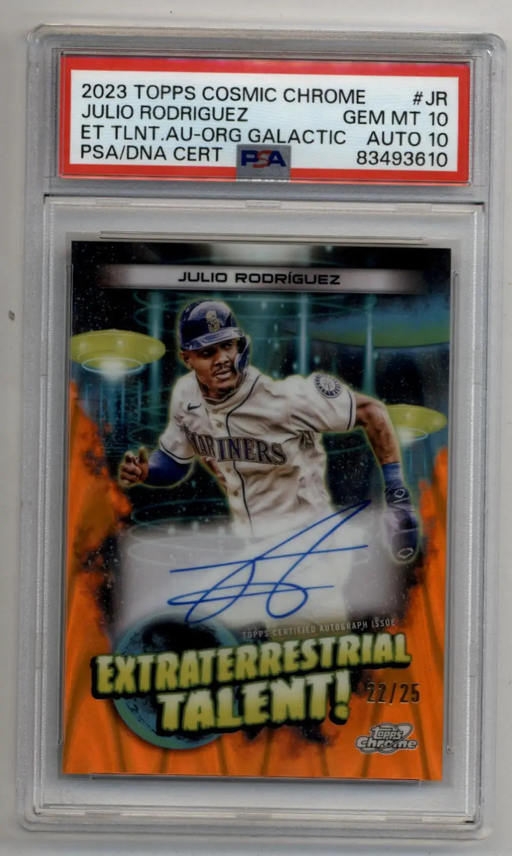 Julio Rodriguez 2023 Topps Cosmic Chrome Extraterrestrial Talent Auto Orange 22/25 PSA 10 Gem Mint Auto 10 - Singles