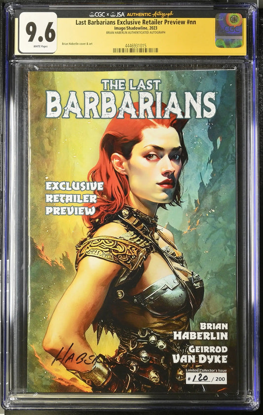 CGC 9.6 Last Barbarians Retailer Preview comic signed by Brian Haberlin featuring a warrior