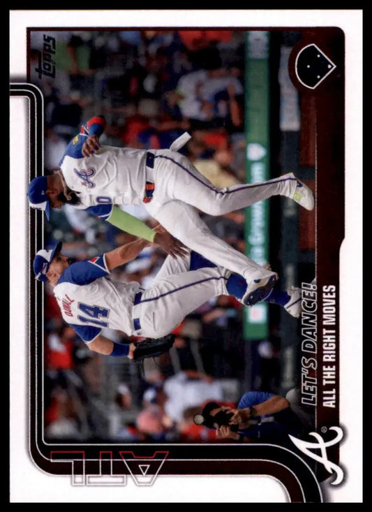 Baseball card featuring two Atlanta Braves players from Let’s Dance All the Right Moves 2025 Topps