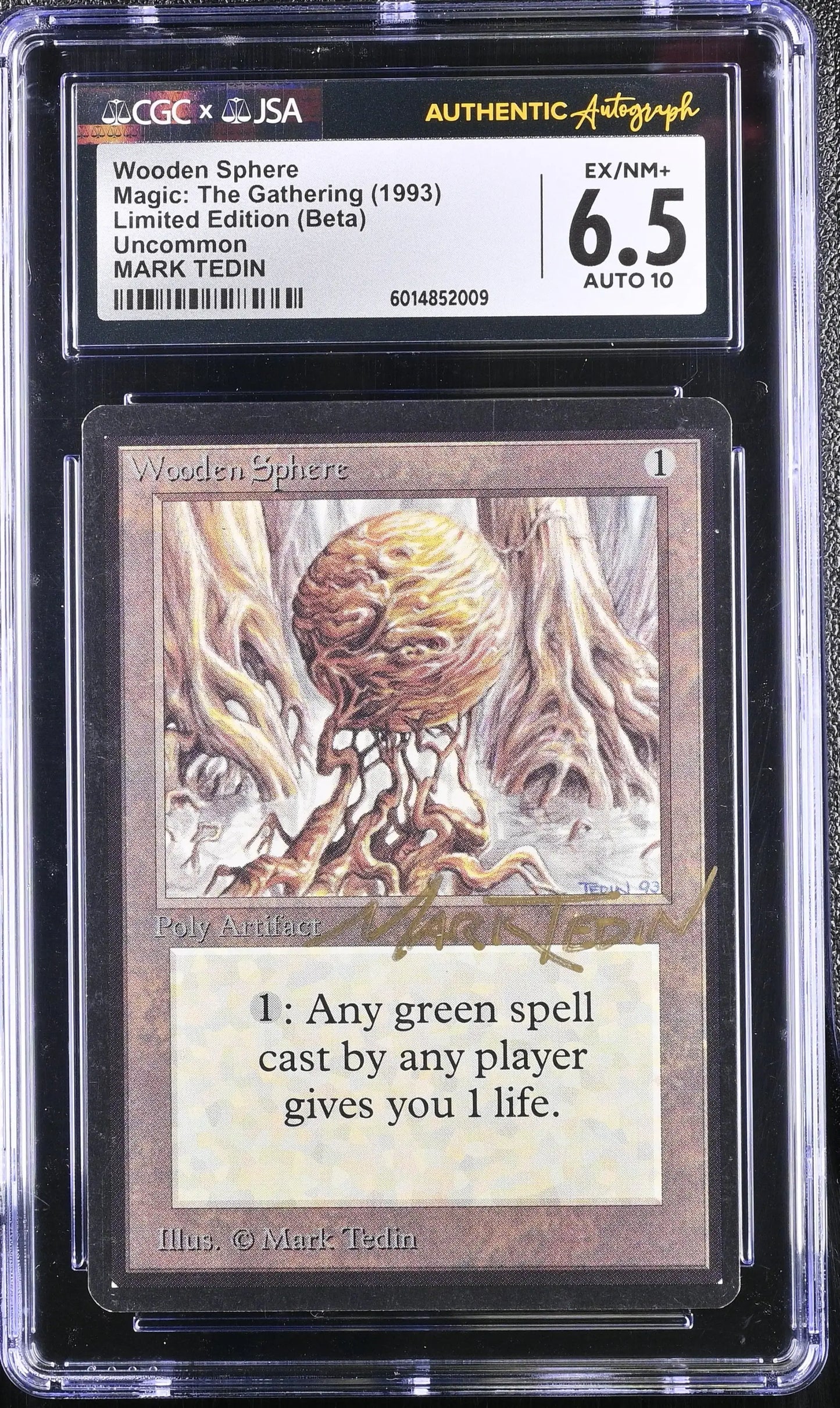 Graded Magic The Gathering Wooden Sphere Beta Edition card signed by Mark Tedin with autograph grade 10