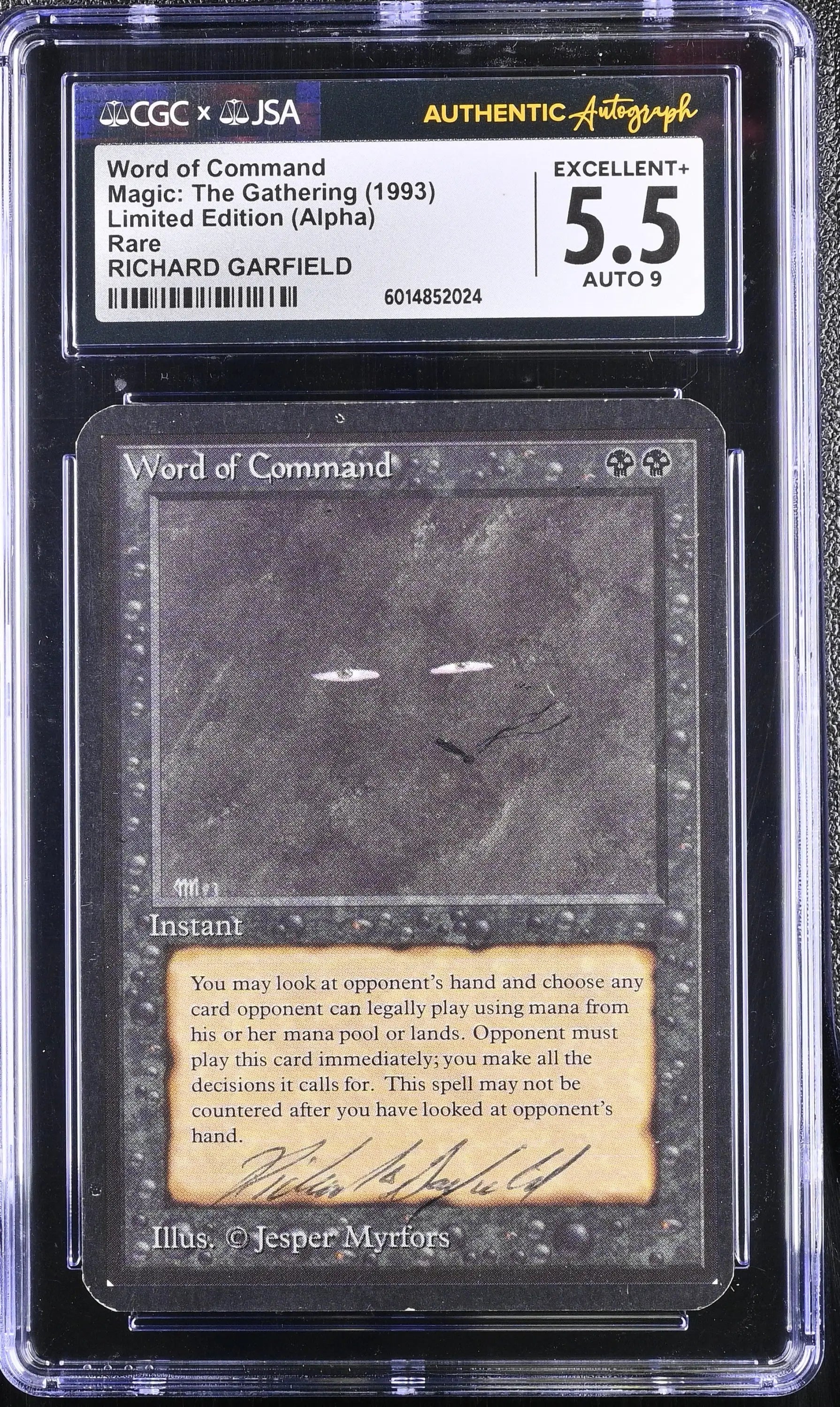 Graded and authenticated Magic The Gathering Word of Command Alpha Edition card autographed by Richard Garfield