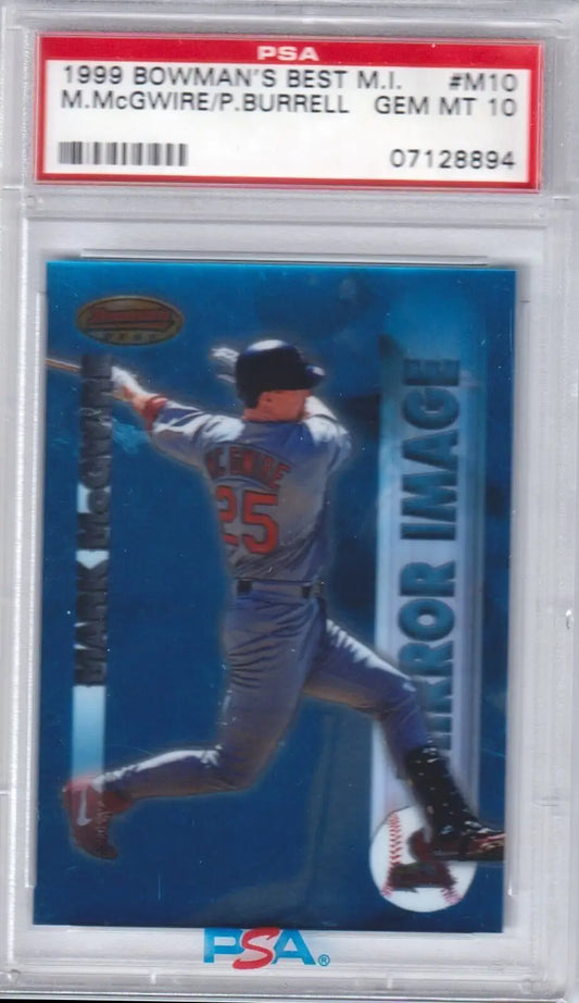 Graded 1999 Bowman’s Best Mark McGwire Pat Burrell baseball card in PSA 10 GEM MINT