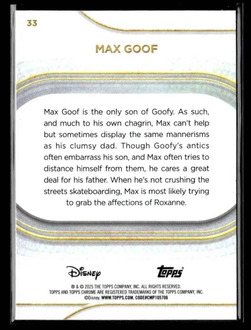 ? Max Goof — 2025 Topps Chrome Disney #33 ? - Trading Card