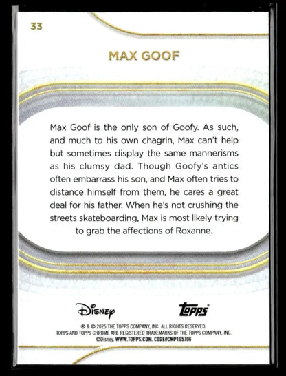 ? Max Goof — 2025 Topps Chrome Disney #33 ? - Trading Card
