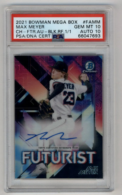 Max Meyer 2021 Bowman Chrome Mega Box Futurist Auto Black Refractors #FAMM 1/1 PSA 10 Gem Mint Auto 10 - Singles