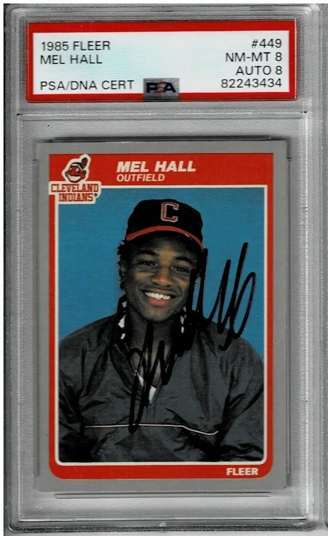 Graded 1985 Fleer Mel Hall Cleveland Indians autographed baseball card PSA DNA 8