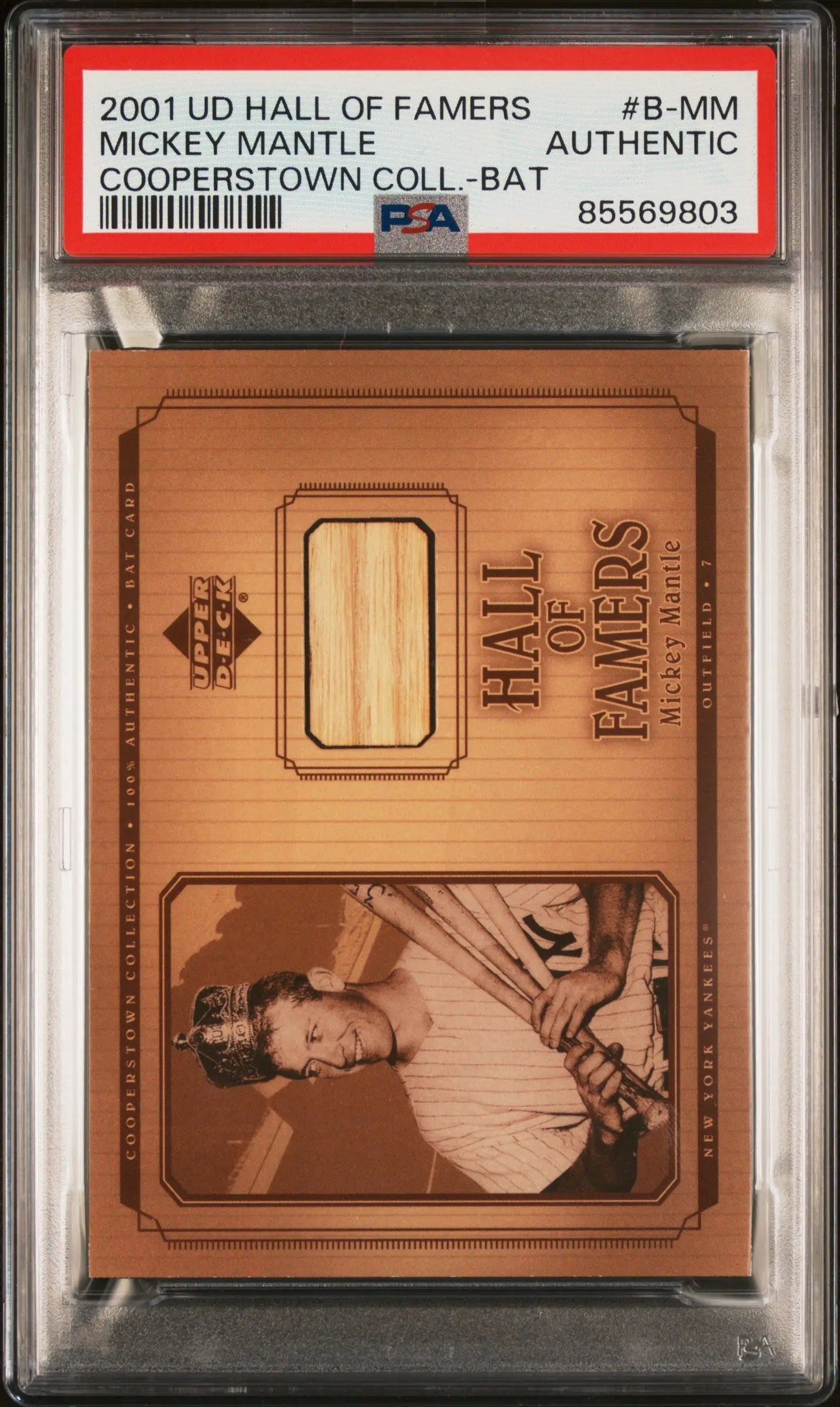 Graded 2001 Upper Deck Hall of Famers Mickey Mantle Bat PSA Authentic card