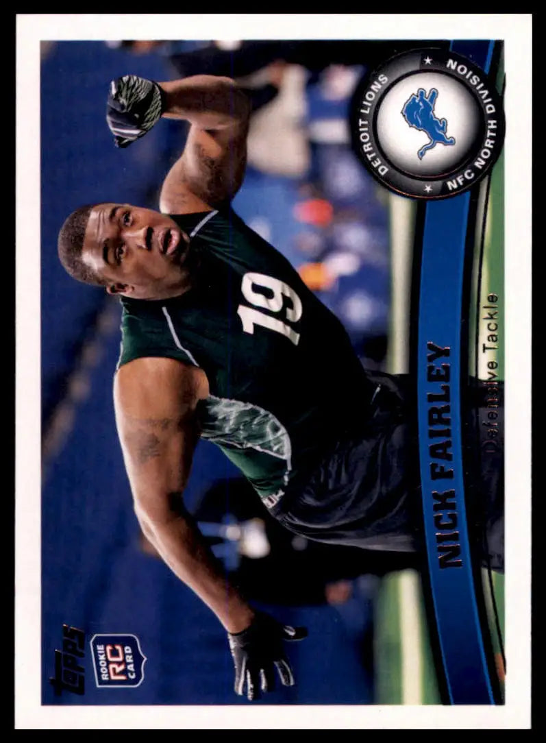Trading card of Nick Fairley from Detroit Lions 2011 Topps Rookie #219