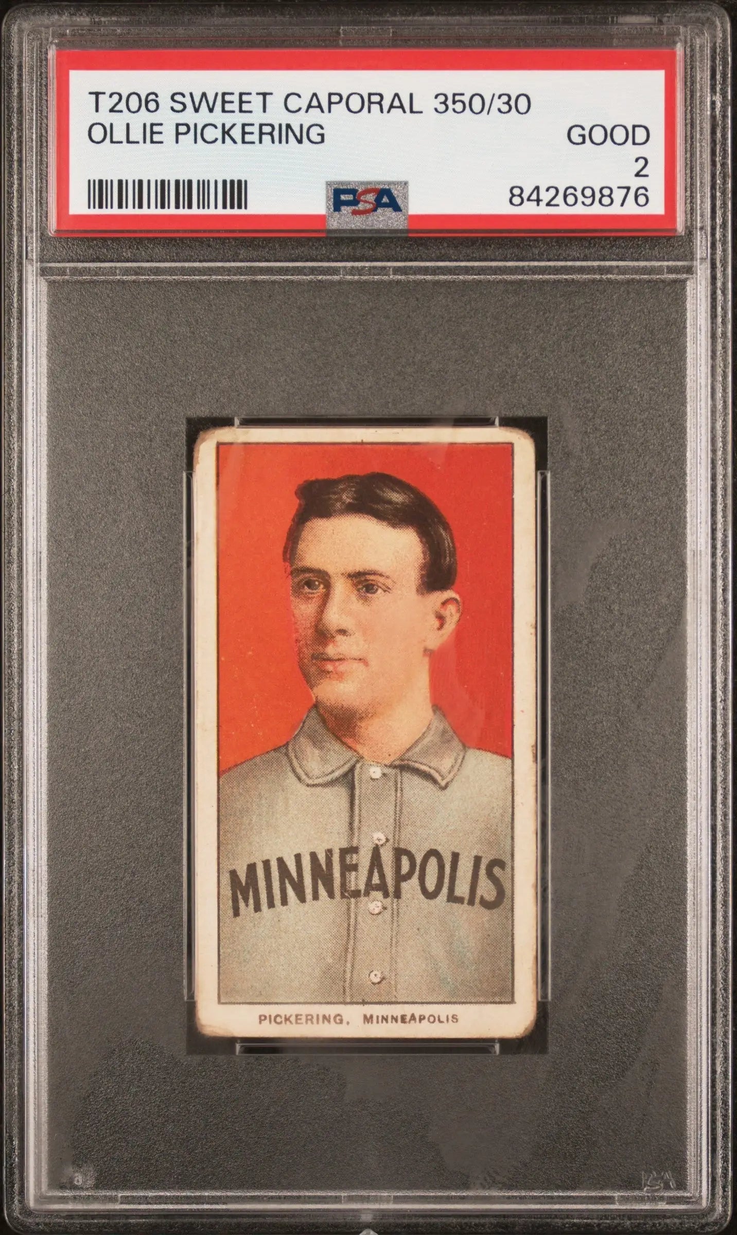 Ollie Pickering 1909-11 T206 Sweet Caporal 350/30 baseball card in PSA holder
