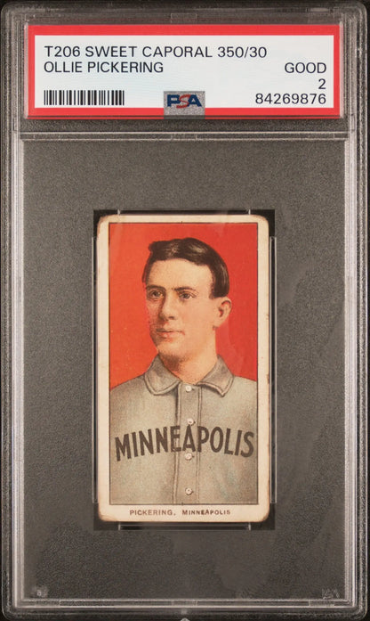 Ollie Pickering 1909-11 T206 Sweet Caporal 350/30 baseball card in PSA holder