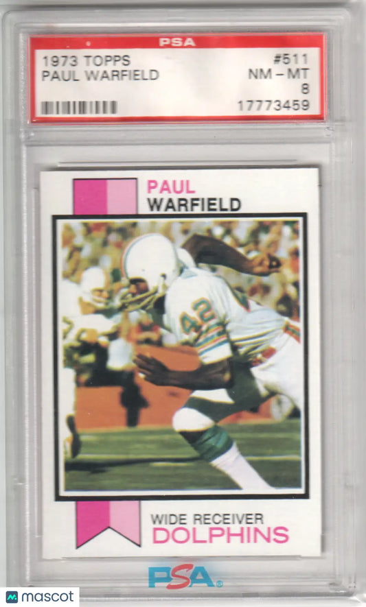 Graded 1973 Topps Paul Warfield football card from Columbia Hobby in PSA 8 NM-MT condition