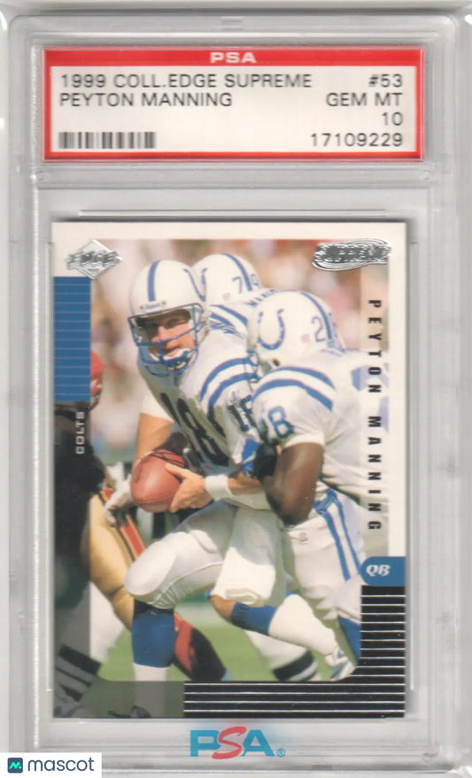 PSA-graded Peyton Manning 1999 Collector’s Edge Supreme football card GEM MT 10 from Columbia Hobby