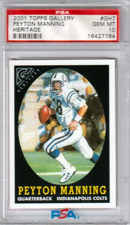 Peyton Manning football card from Topps Gallery Heritage, graded PSA 10 GEM MINT by Columbia Hobby