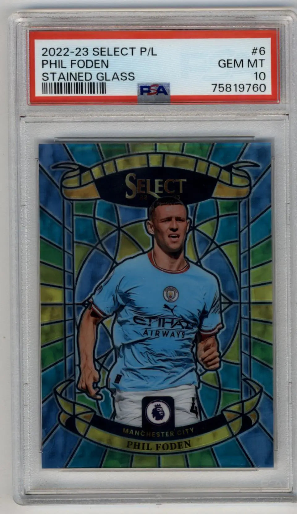 Phil Foden 2022-23 Select Premier League #6 Stained Glass PSA 10 Gem Mint - Singles