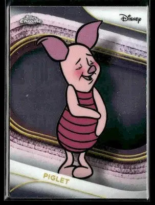 ? Piglet — 2025 Topps Chrome Disney #144 ? - Trading Card