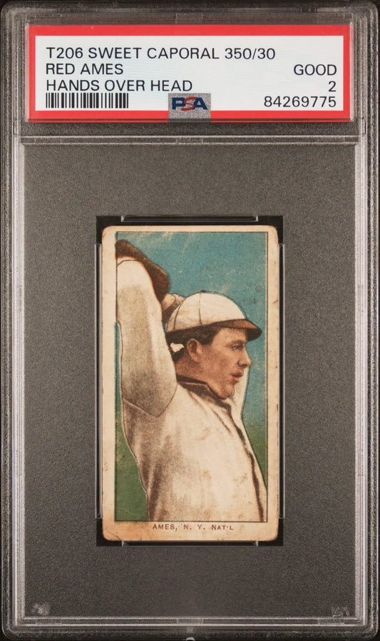 Vintage Red Ames T206 Sweet Caporal 350 baseball card with raised arm in PSA 2 holder