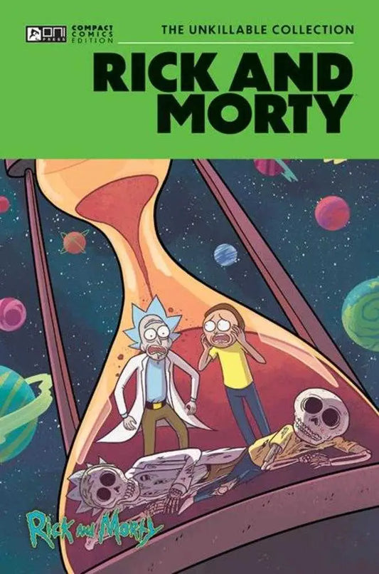 Rick and Morty Oni Compact Comics cover with hourglass and skeletons in The Unkillable Collection