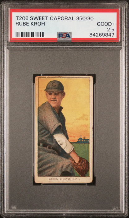 PSA-graded Rube Kroh T206 Sweet Caporal baseball card in protective holder