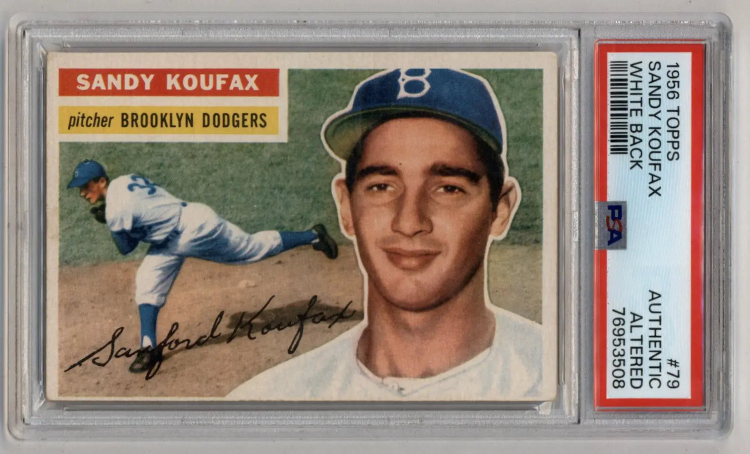 Graded Sandy Koufax 1956 Topps White Back #79 PSA Authentic Altered baseball card