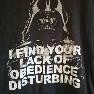 Star Wars Darth Vader T-Shirt with distressed graphic and I FIND YOUR LACK OF OBEDIENCE text