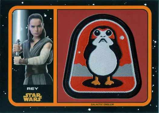 Star Wars trading card featuring Rey and a Porg emblem patch from Last Jedi relic collection