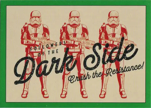 Three red and white Stormtroopers with Dark Side text on Star Wars trading card green parallel