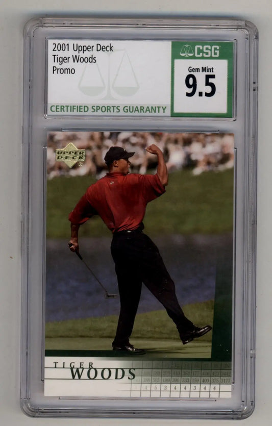 Graded Tiger Woods 2001 Upper Deck Promo Card in CSG 9.5 Protective Case
