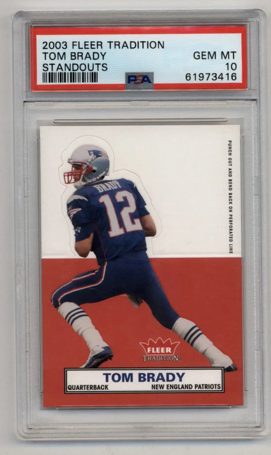 Tom Brady 2003 Fleer Tradition Standouts PSA 10 Gem Mint - Singles