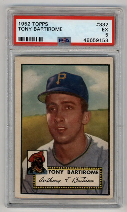 PSA-graded Tony Bartirome 1952 Topps #332 baseball card in protective case