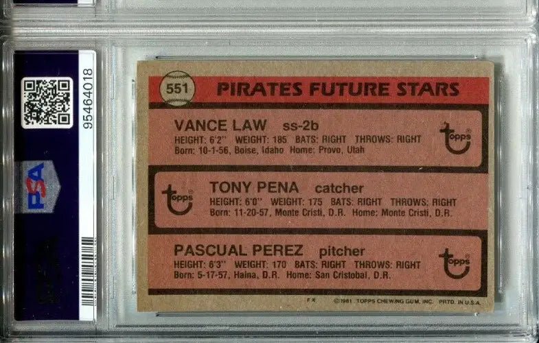 Tony Pena 1981 Topps #551 PSA 4 DNA 10 AUTO rookie card Pittsburgh Pirates collectible
